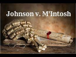 Johnson v M’Intosh